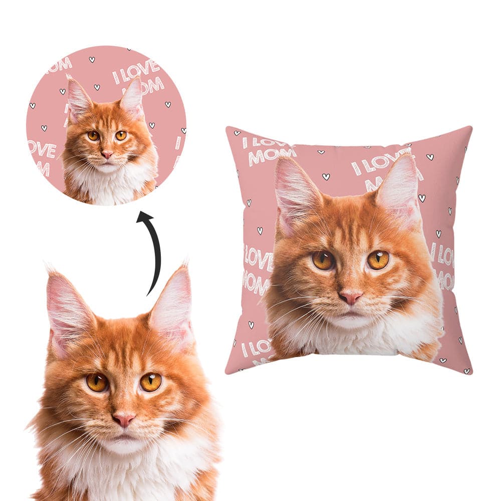 Custom cat pillow with 'I Love My Mom' text on a pink background.