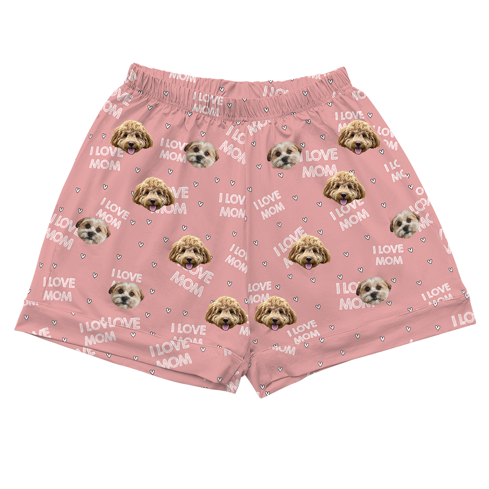 ILoveMomPajamaShorts4-InchInseamShorts2PetImages(+$4.00)